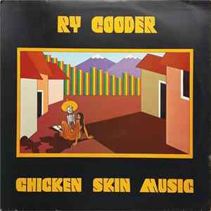 Download Ry Cooder - Chicken Skin Music