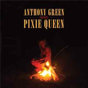 Download Anthony Green - Pixie Queen