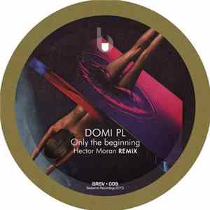 Download Domi Pl - Only The Beginning