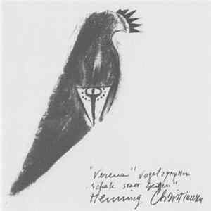 Download Henning Christiansen - "Verena" Vogelzymphon / "Schafe Statt Geigen"