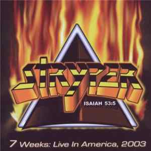 Download Stryper - 7 Weeks: Live In America, 2003
