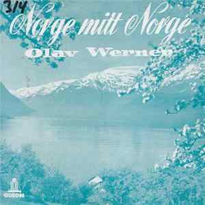 Download Olav Werner - Norge Mitt Norge