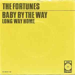 Download The Fortunes - Baby By The Way