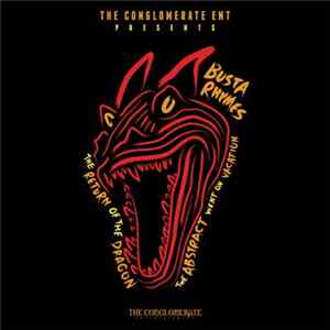 Download Busta Rhymes - The Return Of The Dragon (The Abstract Went On Vacation)