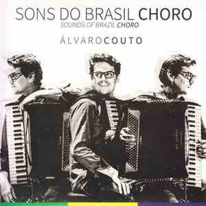 Download Álvaro Couto - Sons Do Brasil Choro