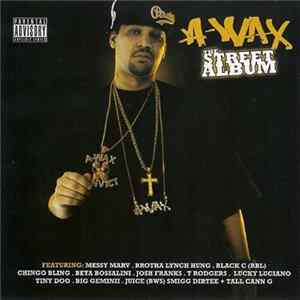 Download A-Wax - The Street Album