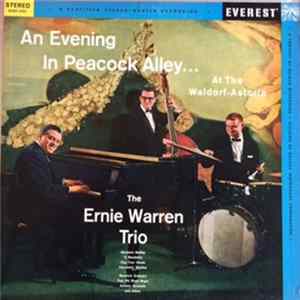 Download The Ernie Warren Trio - An Evening In Peacock Alley At The Waldorf Astoria
