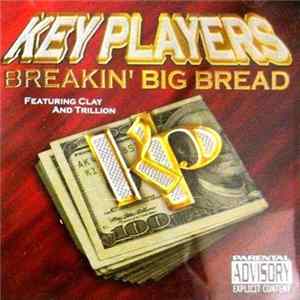 Download Key Players - Breakin' Big Bread