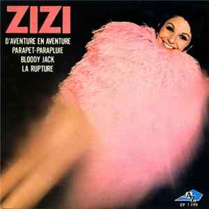 Download Zizi Jeanmaire - D'Aventure En Aventure / Bloody Jack