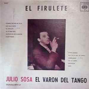 Download Julio Sosa "El Varón Del Tango" Con Leopoldo Federico Y Su Orquesta Típica - El Firulete