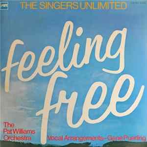 Download The Singers Unlimited With The Pat Williams Orchestra - Feeling Free