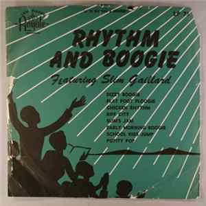 Download Slim Gaillard - Rhythm And Boogie Featuring