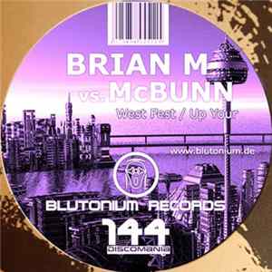 Download Brian M vs. McBunn - West Fest / Up Your