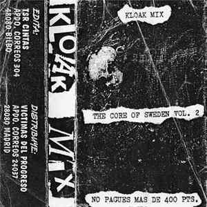 Download Various - Kloak Mix - The Core Of Sweden Vol. 2