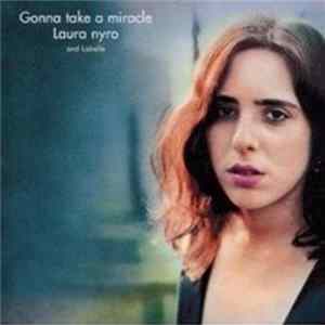 Download Laura Nyro And LaBelle - Gonna Take A Miracle