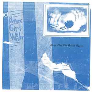 Download Kleenex Girl Wonder - Long Live The Pelican Express