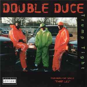 Download Double Duce - Trump Tight