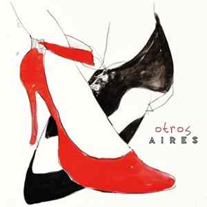 Download Otros Aires - Otros Aires