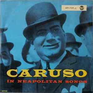 Download Caruso - Caruso Sings Neapolitan Songs