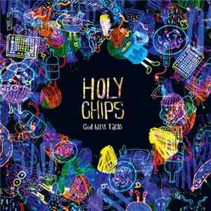 Download Holy Chips - God Bless Tacos
