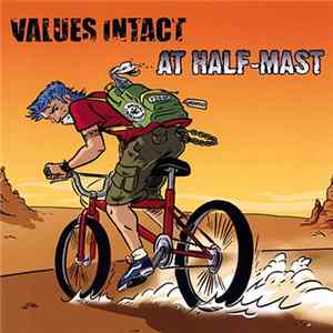 Download Values Intact / At Half-Mast - Values Intact / At Half-Mast