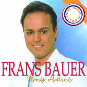 Download Frans Bauer - Rondje Hollands