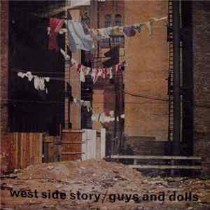 Download Leonard Bernstein / Frank Loesser - West Side Story / Guys And Dolls
