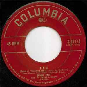 Download Sammy Kaye - You / Oh, How I Miss You Tonight