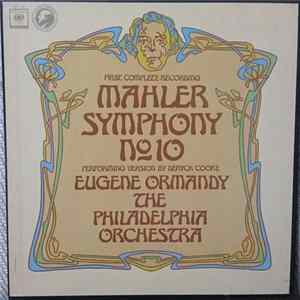 Download Mahler / Deryck Cooke - Eugene Ormandy / The Philadelphia Orchestra - Symphony No. 10