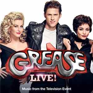 Download Various - Grease Live! (Music From The Television Event)