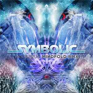 Download Symbolic - Insidious (Mindfold Rmx)