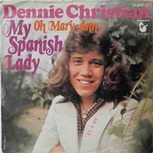 Download Dennie Christian - My Spanish Lady