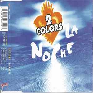 Download 2 Colors - La Noche