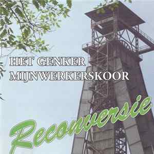 Download Het Genker Mijnwerkerskoor - Reconversie