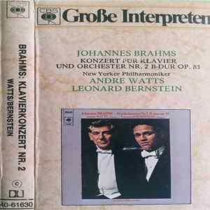 Download Andre, Leonard Bernstein, New York Philharmonic, Brahms - Klavierkonzert Nr. 2 B dur Op. 83