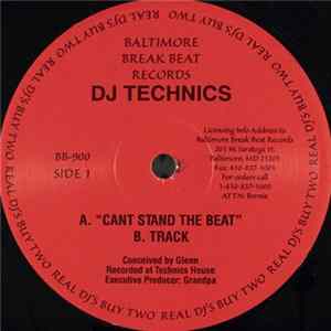 Download DJ Technics - Can't Stand The Beat