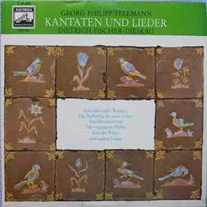 Download Georg Philipp Telemann - Dietrich Fischer-Dieskau - Kantaten Und Lieder