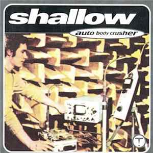 Download Shallow - Auto Body Crusher