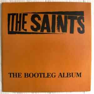 Download The Saints - The Bootleg Album