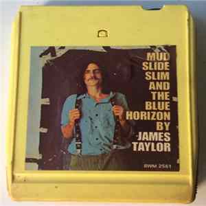 Download James Taylor - Mud Slide Slim And The Blue Horizon