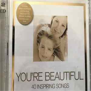 Download Various - You’re Beautiful 40 Inspiring Songs