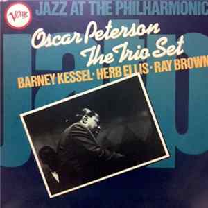 Download Oscar Peterson, Barney Kessel ∙ Herb Ellis ∙ Ray Brown - The Oscar Peterson Trio Set