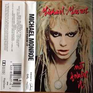 Download Michael Monroe - Not Fakin' It