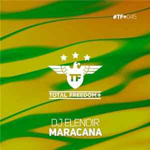 Download DJ Elenoir - Maracana