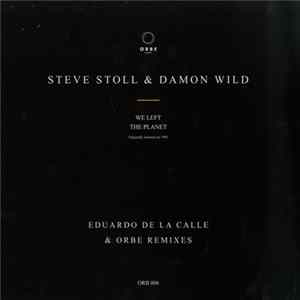 Download Steve Stoll & Damon Wild - We Left The Planet