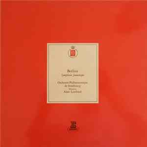 Download Hector Berlioz, Orchestre Philharmonique De Strasbourg, Alain Lombard - Symphonie fantastique Op.14