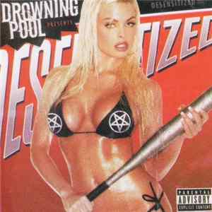 Download Drowning Pool - Desensitized