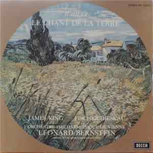 Download James King And Dietrich Fischer-Dieskau And Leonard Bernstein - Mahler - Le Chant De La Terre