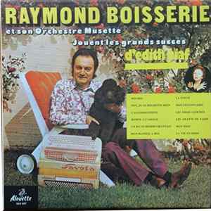 Download Raymond Boisserie Et Son Orchestre Musette - Jouent Les Grands Succès D'Édith Piaf