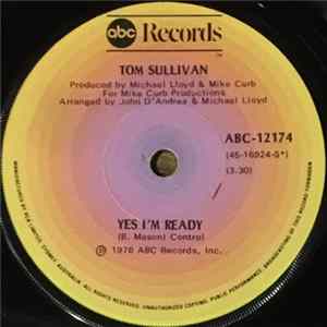 Download Tom Sullivan - Yes I'm Ready / This Is Not My Town